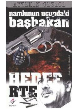 Namlunun Ucundaki Başbakan