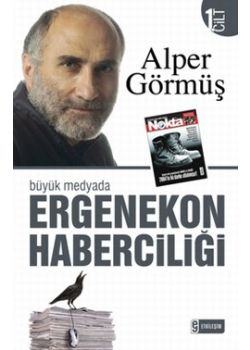 Büyük Medyada Ergenekon Haberciliği