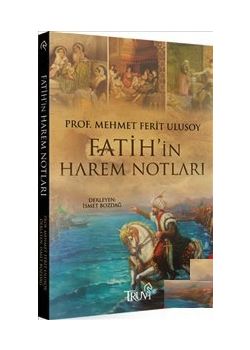 Fatih'in Harem Notları