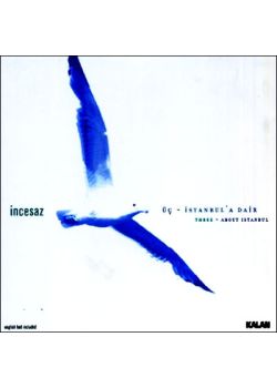 İstanbul'a Dair  İncesaz 3