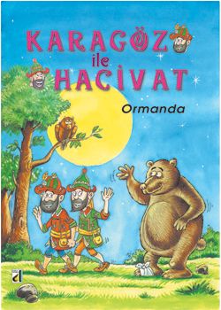 Karagöz ile Hacivat Ormanda