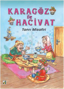 Karagöz ile Hacivat Tanrı Misafiri