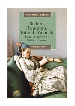 Bedeni, Toplumu, Kainati Yazmak