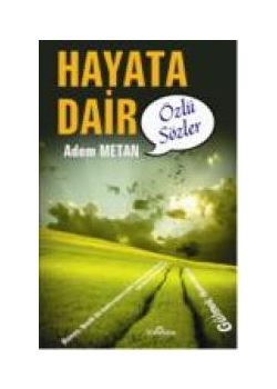 Hayata Dair   Özlü Sözler