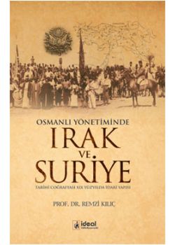 Osmanlı Yönetiminde Irak ve Türkiye