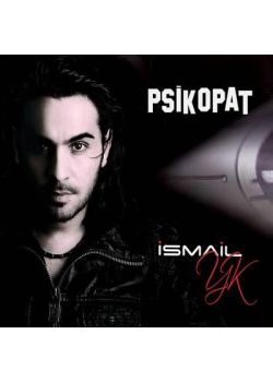 Psikopat  Ismail YK
