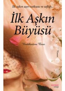 İlk Aşkın Büyüsü