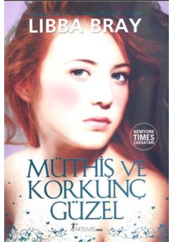 Müthiş Ve Korkunç Güzel