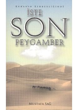 Kur'an'ın Rehberliğinde  İşte Son Peygamber