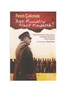 Batı Rumeli'yi Nasıl Kaybettik?