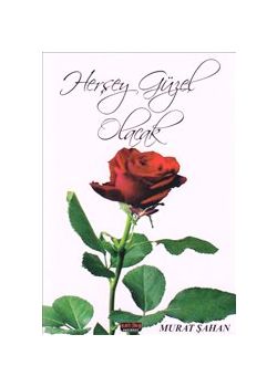 Her Şey Güzel Olacak