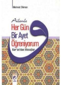 Ailemle Her Gün Bir Ayet Öğreniyorum