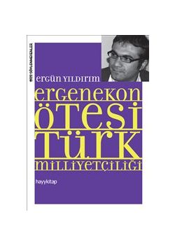 Ergenekon Ötesi Türk Milliyetçiliği