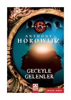 Geceyle Gelenler Beş'in Gücü