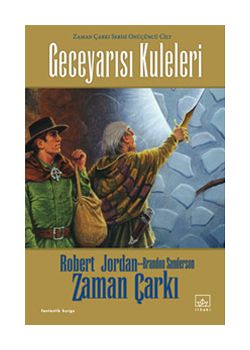 Zaman Çarkı 13  Geceyarısı Kuleleri