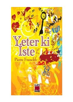 Yeter ki İste