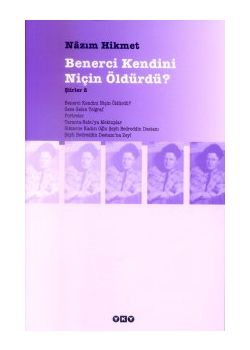 Benerci Niçin Kendini Öldürdü?