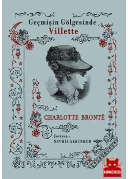 Geçmişin Gölgesinde Villette