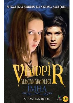 Vampir Alacakaranlığı - İmha