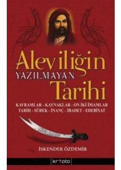 Aleviliğin Yazılmayan Tarihi