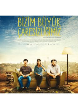 Bizim Büyük Çaresizliğimiz (VCD)  Ilker Aksum, Fatih Al