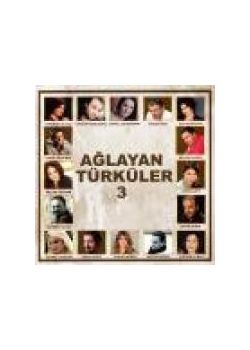 Ağlayan Türküler 3  Karışık Sanatçılar