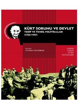 Kürt Sorunu ve Devlet   Tedip ve Tenkil Politikaları  ( 1925-1947)