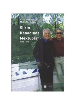 Şiirin Kanadında Mektuplar 1970 - 1995
