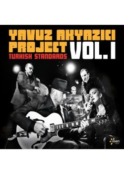 Project Turkish Standards   Volume 1 Albümü Şarkıları   Yavuz Akyazıcı