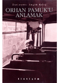 Orhan Pamuk'u Anlamak