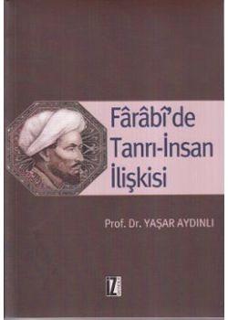 Farabi'de Tanrı-İnsan İlişkisi
