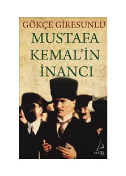 Mustafa Kemal'in İnancı