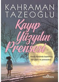 Kayıp Yüzyılın Prensesi