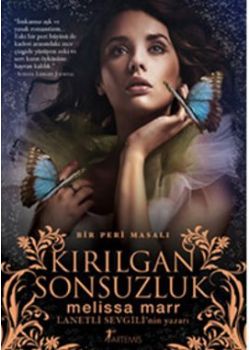 Kırılgan Sonsuzluk   Bir Peri Masalı