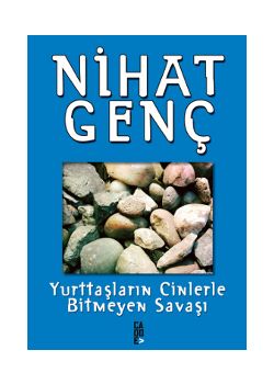 Yurttaşların Cinlerle Bitmeyen Savaşı