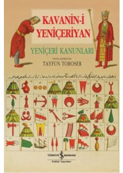 Kavanin-i Yeniçeriyan  Yeniçeri Kanunları