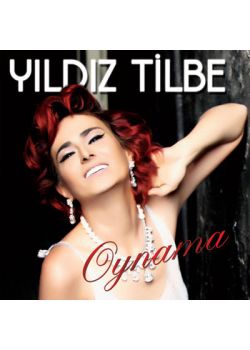 Oynama   Yıldız Tilbe