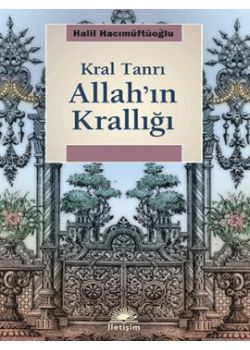 Allah'ın Krallığı Kral Tanrı