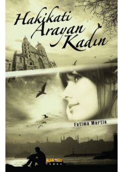 Hakikati Arayan Kadın