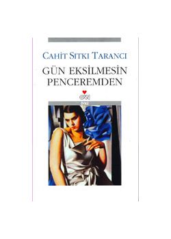 Gün Eksilmesin Penceremden