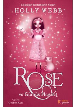 Rose ve Gümüş Hayalet