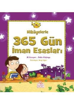 Hikayelerle 365 Gün İman Esasları