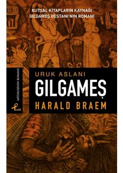 Uruk Aslanı Gılgameş