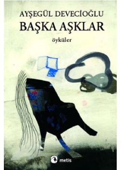 Başka Aşklar