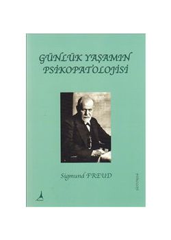 Günlük Yaşamın Psikopatolojisi