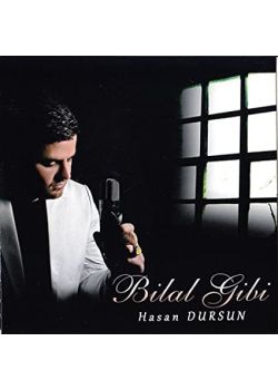 Bilal Gibi - Medine Incisi  Hasan Dursun