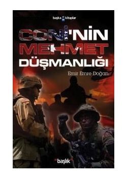 Coni'nin Mehmet Düşmanlığı