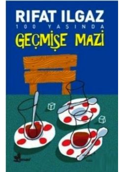 Geçmişe Mazi