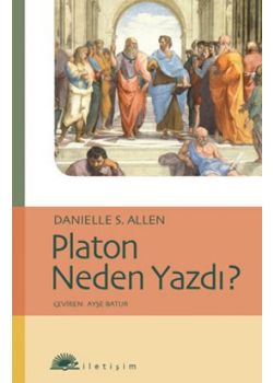 Platon Neden Yazdı?