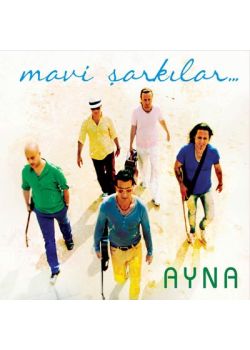 Mavi Şarkılar  Ayna